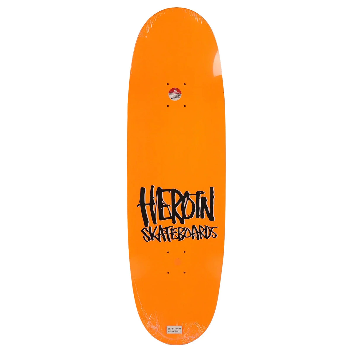 Heroin Deck Hills Have Eggs 9.5"